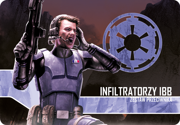 Star Wars: Imperium Atakuje - Infiltratorzy IBB