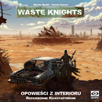 Waste Knights: Druga Edycja - Opowieści z interioru